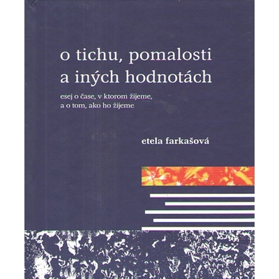 O tichu,pomalosti a iných hodnotách