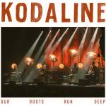 Universal Kodaline: Our Roots Run Deep - CD (053351)