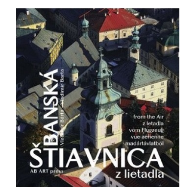 Banská Štiavnica z lietadla