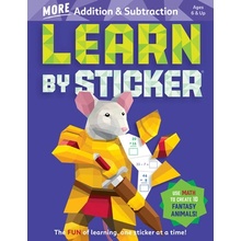 Learn by Sticker More Addition & Subtraction Use Math to Create 10 Fantasy Animals! Workman Publishing