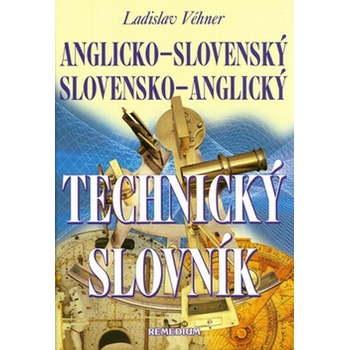 Ang.-slov. slov.-ang. technický slovník - Ladislav Véhner