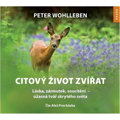 Wohlleben, Peter - Citový život zvířat