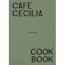 Caf Cecilia Cookbook - Rocha Max