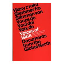 Voices of 1968 - Documents from the Global NorthPaperback