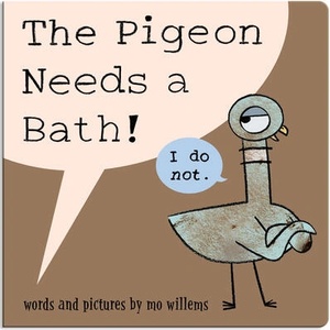 The Pigeon Needs a Bath! (Board Book) | WILLEMS MO (ISBN: 9781368117142)