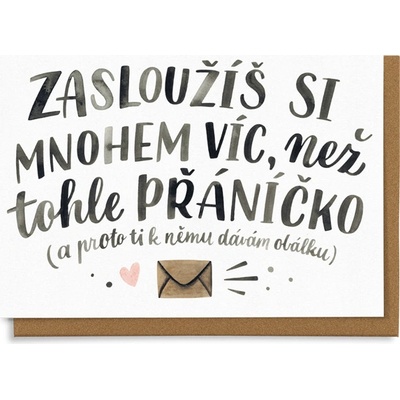 Chaukiss Zasloužíš si mnohem víc než tohle přáníčko (a proto ti k němu dávám obálku)