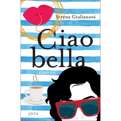 Ciao Bella - Serena Giulianová