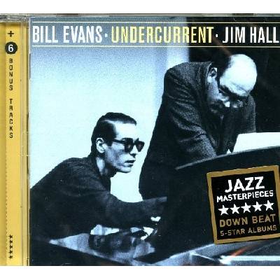 Bill Evans & Jim Hall - Undercurrent CD