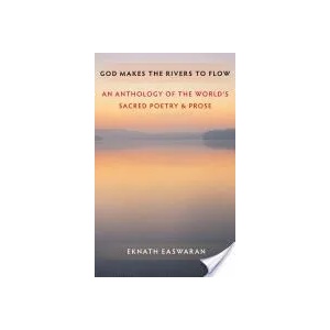 God Makes the Rivers to Flow | Eknath Easwaran (ISBN: 9781586380380)