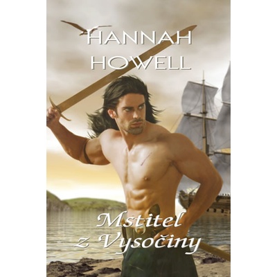 Mstitel z Vysočiny - Howell Hannah