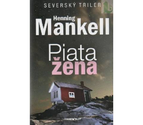 Piata žena - Henning Mankell