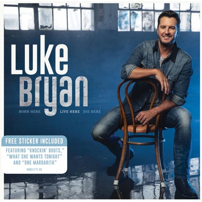 BRYAN, LUKE - BORN HERE LIVE HERE DIE HERE CD