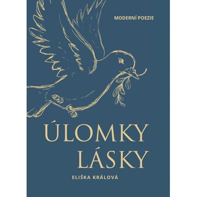 Úlomky lásky - Králová Eliška