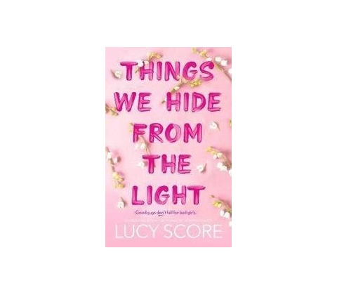 Things We Hide From The Light
