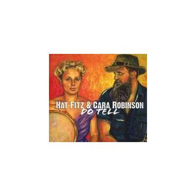 Fitz Hat/Cara Robinson - Do Tell CD