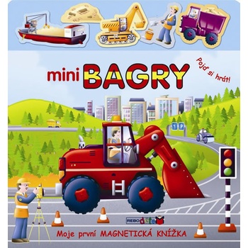 Mini bagry - Moje první magnetická knížka
