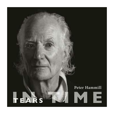 Peter Hammill - Tears In Time (CD Edition) CD