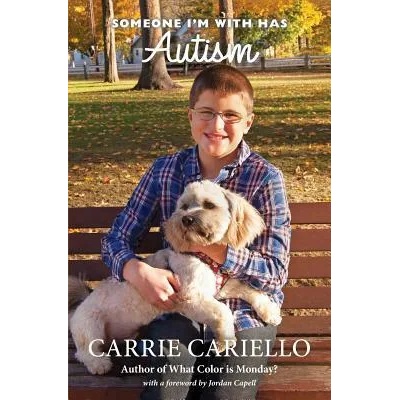 Someone I'm with Has Autism | Carrie Cariello, Jordan Capell