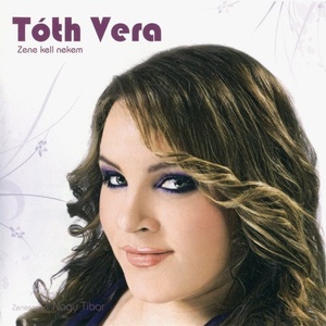 Universal Tóth Vera: Zene Kell Nekem - CD (072894)