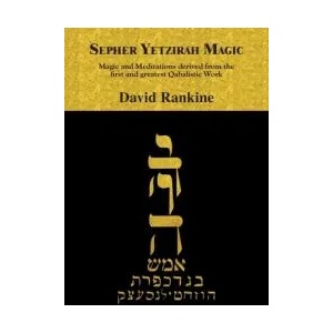 Sepher Yetzirah Magic | David Rankine (ISBN: 9781907881572)