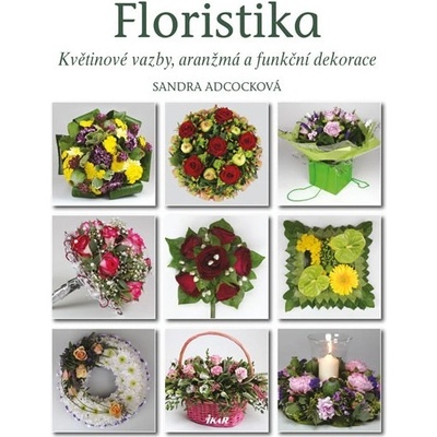 Floristika - Věnce, kytice, vazby - Sandra Adcocková