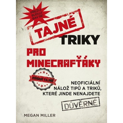 Tajné triky pro Minecrafťáky - Megan Miller CZ