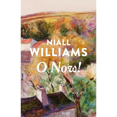 O Now! - Niall Williams
