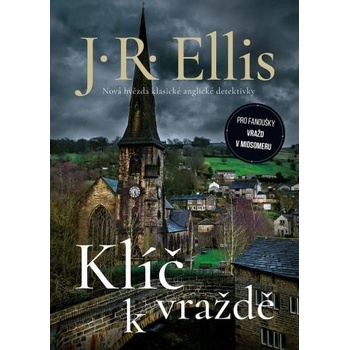 Klíč k vraždě 2 - J. R. Ellis