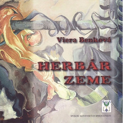 Herbár zeme - Benková Viera