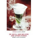 Dr Jekyll and Mr Hyde and Other Stories