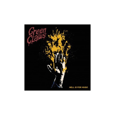 Green Claws - Hell Is For Hugo Digipack 2 CD
