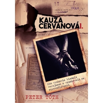 Peter Tóth - Kauza Cervanová I.