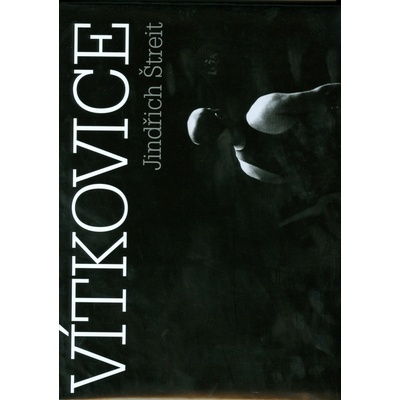Vítkovice - Jindřich Štreit