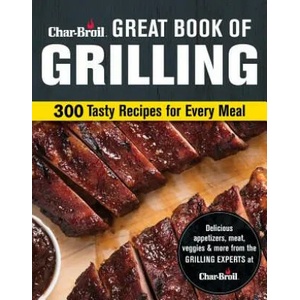 Char-Broil Big Book of Grilling | Editors Of Creative Homeowner (ISBN: 9781580118019)