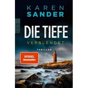 Die Tiefe: Verblendet | Karen Sander (ISBN: 9783499016110)