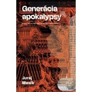 Generácia apokalypsy - Juraj Mesík