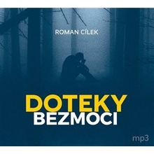 Doteky bezmoci - Roman Cílek