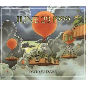 June 29, 1999 | David Wiesner (2009)