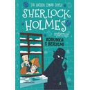 Sherlock Holmes vyšetruje: Korunka s berylmi - Arthur Conan Doyle, Stephanie Baudet