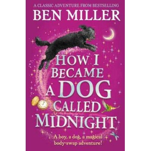How I Became a Dog Called Midnight | BEN MILLER (2022)