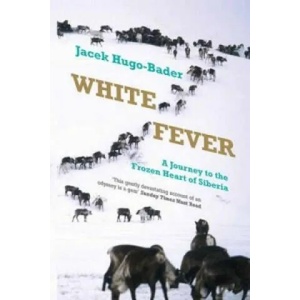 White Fever | Jacek Hugo-Bader (2012)