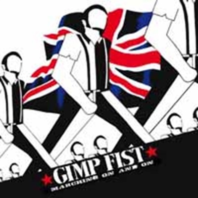 Gimp Fist - Marching On & On CD