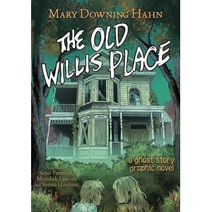 Old Willis Place Graphic Novel | Mary Downing Hahn, Scott Peterson (ISBN: 9780358650157)