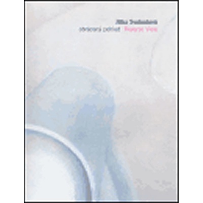 Obrácený pohled / Reverse View -- 1995-2005 - Svobodová Jitka