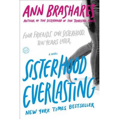 Sisterhood Everlasting - Ann Brashares