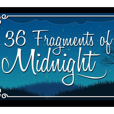 36 Fragments of Midnight