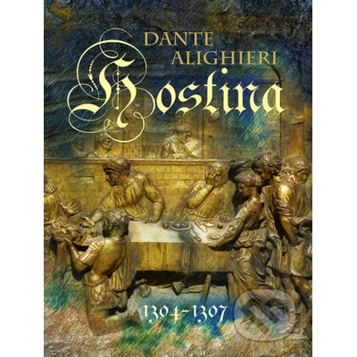 Hostina / Convivio - Dante Alighieri
