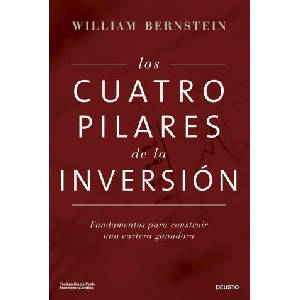 Los cuatro pilares de la inversión: Fundamentos para construir una cartera ganadora | William Bernstein (ISBN: 9788423439140)