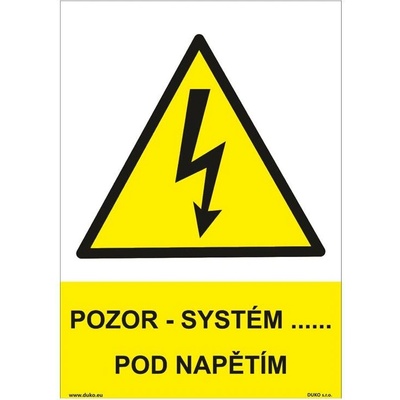 DUKO POZOR - SYSTÉM POD NAPĚTÍM Formát: 148 x 210 mm, Materiál: plast 3 mm, samolepící vinylová fólie