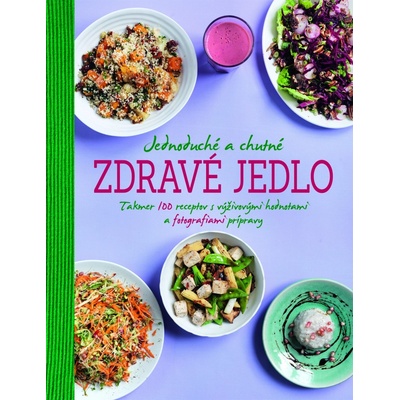 Jednoduché a chutné zdravé jedlo